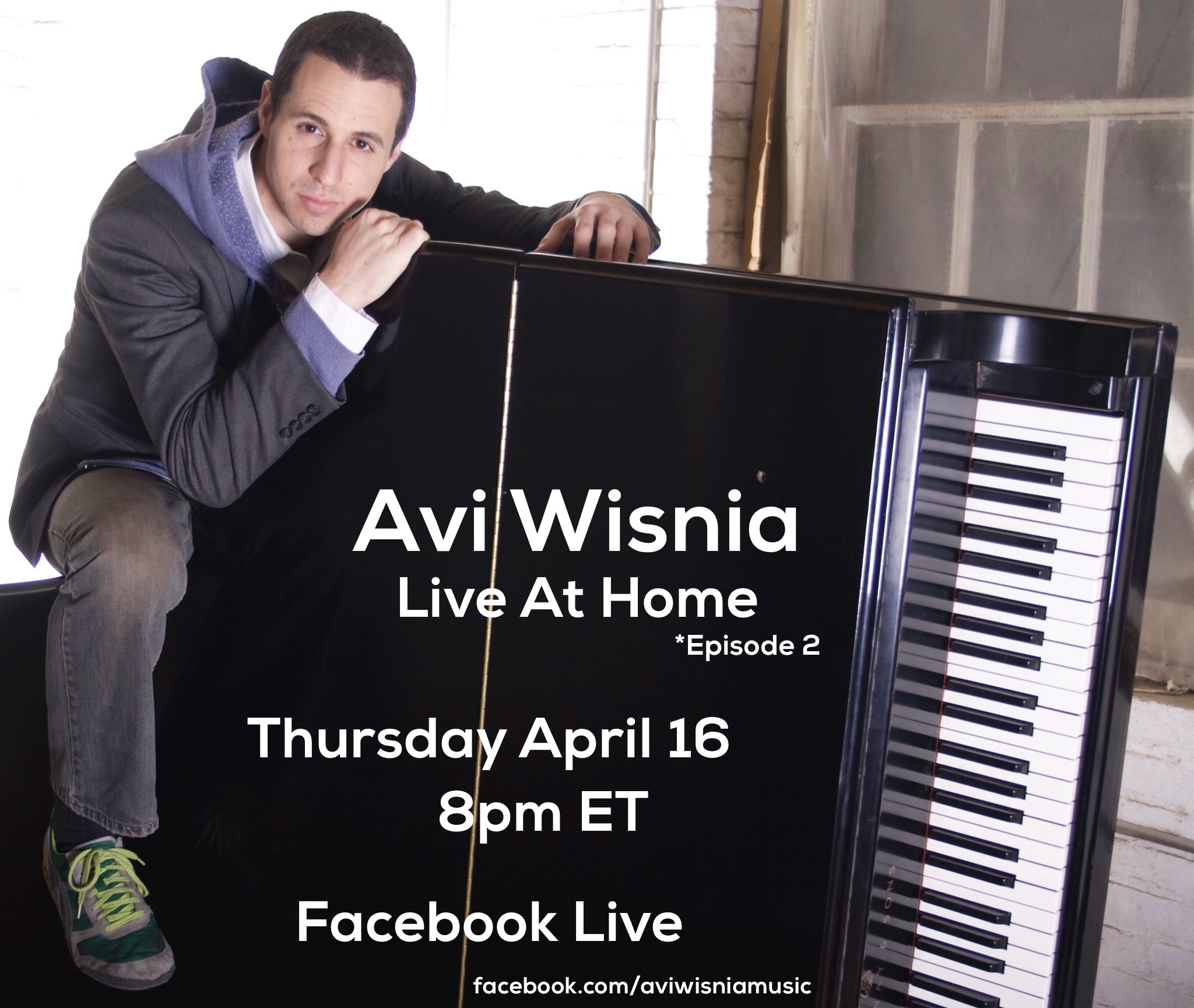 Live At Home Avi Wisnia Facebook Live Concert Flyer CoronaVirus Pandemic Apr2020 EP2